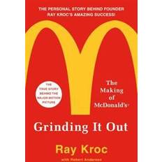 Mcdonalds Grinding It Out: The Making of McDonald's (Hæftet, 2016)