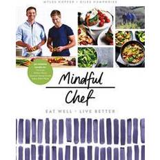 Chef 30 Mindful Chef: 30-minute meals. Gluten free. No refined carbs. 10 ingredients (Hardcover, 2017)