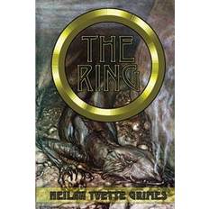 Saga ring The Ring: The Legend of the Niebelungenlied: The Volsungr Saga and the Saga of Ragnar Lodbrokr (Hæftet, 2012)