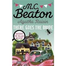 Agatha Raisin: There Goes The Bride (Paperback, 2016)