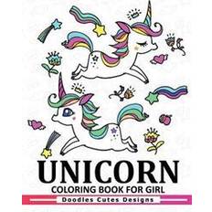 Unicorn Coloring Book for Girls: A Super Cute Coloring Book (Kawaii, Manga and Anime Coloring Books for Adults, Teens and Tweens) (Häftad, 2017)