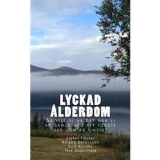 Roland vad Lyckad Alderdom: Sa VILL VI Ha Det Nar VI AR Gamla Nog Att Forsta Vad SOM AR Viktigt (Hæftet, 2016)