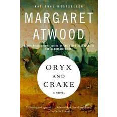 Oryx crake Oryx and Crake (E-bok, 2004)