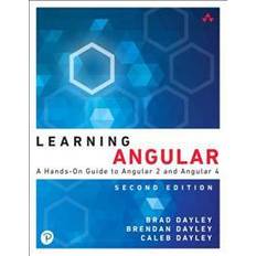 Learning Angular: A Hands-On Guide to Angular 2 and Angular 4 (Paperback, 2017)