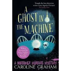 Caroline graham A Ghost in the Machine (Paperback, 2016)