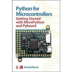 Python for Microcontrollers: Getting Started with Micropython (Häftad, 2016)