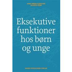 Eksekutive funktioner hos børn og unge (Hæftet, 2015)