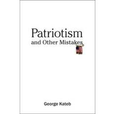 Patriotism and Other Mistakes (Paperback, 2008)