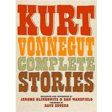 Kurt Vonnegut Complete Stories (Inbunden, 2017)