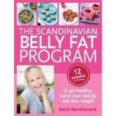 The Scandinavian Belly Fat Program: 12 weeks to get healthy, boost your energy and lose weight (Paperback, 2018)