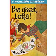 Bra gissat Lotta 11 - Bra gissat, Lotta! (E-bok, 2017)