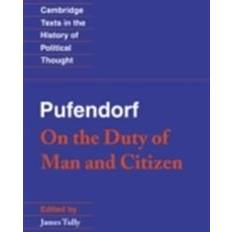 Pufendorf: On the Duty of Man and Citizen According to Natural Law (Paperback, 2007)