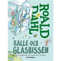 Roald dahl svenska Kalle och glashissen (E-bok, 2017)