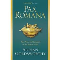 Pax romana Pax Romana: War, Peace and Conquest in the Roman World (Paperback, 2017)