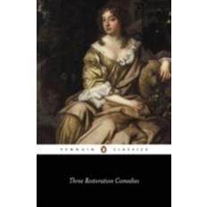 Three Restoration Comedies: The Man of Mode, The Country Wife, Love for love: (Paperback, 1973)