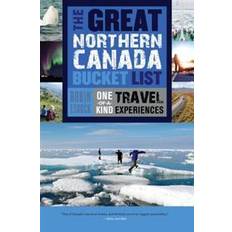 The Great Northern Canada Bucket List (Paperback, 2016)