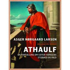 Kongens fald Athaulf - en fortælling om goter-kongens storhed og fald (E-bok, 2017)