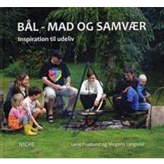 Bøger Bål - mad og samvær: inspiration til udeliv (Indbundet, 2012)