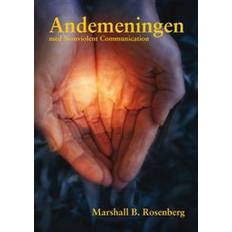 Nonviolent communication Andemeningen med Nonviolent Communication (E-bok)