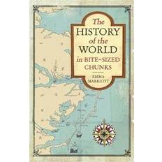 History & Archeology Books The History of the World in Bite-sized Chunks (Paperback, 2018)