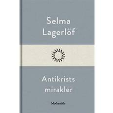 Mirakler Antikrists mirakler (E-bok)