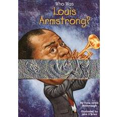 Who Was Louis Armstrong? (Paperback, 2005)