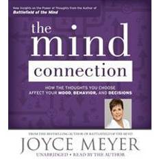 The Mind Connection: How the Thoughts You Choose Affect Your Mood, Behavior, and Decisions (Audiobook, CD, 2015)