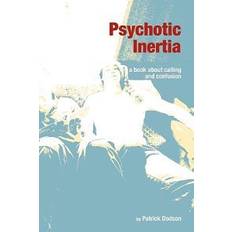 Psychotic Psychotic Inertia (Häftad, 2010)