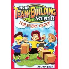 Team group More Team-Building Activities for Every Group (Tapa blanda, 2002)