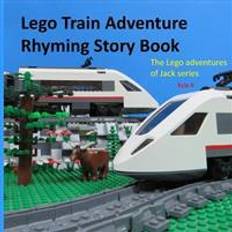 Lego train Lego Train Adventure Rhyming Story Book: Riding a Lego Train (Paperback, 2016)