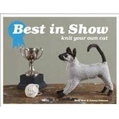 Best in Show: Knit Your Own Cat (Indbundet, 2011)