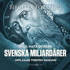 Svenska miljardärer Svenska miljardärer, Mats Qviberg: Del 2 (Ljudbok, MP3, 2017)