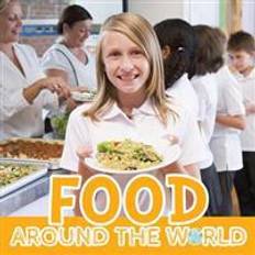 Around the world Food Around the World (Hardcover, 2016)