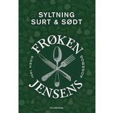 Surt Frøken Jensens Kogebog: Syltning - surt & sødt (Indbundet, 2017)