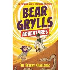 A Bear Grylls Adventure 2: The Desert Challenge: by bestselling author and Chief Scout Bear Grylls (Paperback, 2017)