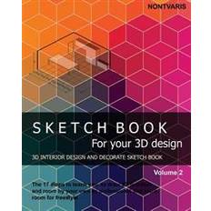 Sketch Book for Your 3D Design: Interior Design and Decorate Sketch Book (Interior Sketch Book) (Paperback, 2016)