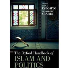 The Oxford Handbook of Islam and Politics (Häftad, 2016)