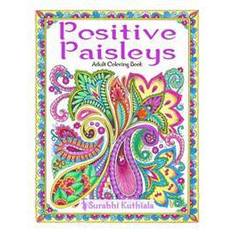 Heena Positive Paisleys: 44 Beautiful Paisley Designs: Flower Patterns, Heena Patterns, Beautiful Borders and Full Page Patterns, Embroidery De (Häftad, 2016)