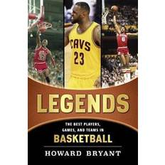 Bøker Legends: The Best Players, Games, and Teams in Basketball (Innbundet, 2016)