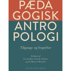 Bøger Pædagogisk antropologi: tilgange og begreber (Hæftet, 2017)