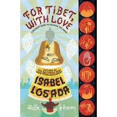 Travel & Holiday Books For Tibet, with Love (Paperback, 2004)