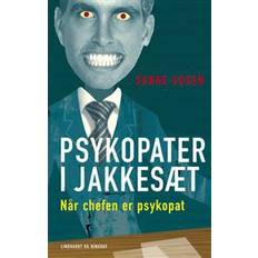 Psykopater i jakkesæt: når chefen er psykopat (Hæftet, 2014)