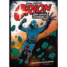 Bøger Orion - den sidste superhelt (Bind 1) (Indbundet, 2013)
