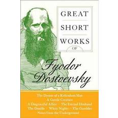 Fyodor dostoyevsky Great Short Works of Fyodor Dostoevsky (Häftad, 2004)