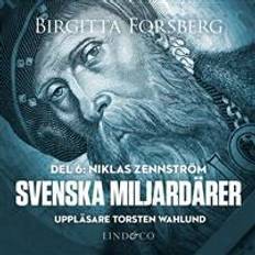 Svenska miljardärer Svenska miljardärer, Niklas Zennström: Del 6 (Ljudbok, MP3, 2017)