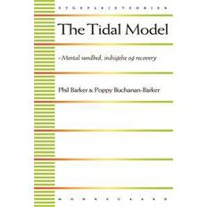 The Tidal Model: mental sundhed, indsigelse og recovery (Hæftet, 2015)
