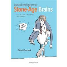 Stoneage Cultural intelligence for stone-age brains: how to work with danes and beyond (Hæftet, 2013)