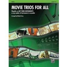 Livres Movie Trios for All: Violin: Playable on Any Three Instruments or Any Number of Instruments in Ensemble, Level 1-4