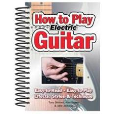 How To Play Electric Guitar (Spiral, 2011)