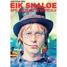 Eik Skaløe: spejder og steppeulv (Hæftet, 2015)